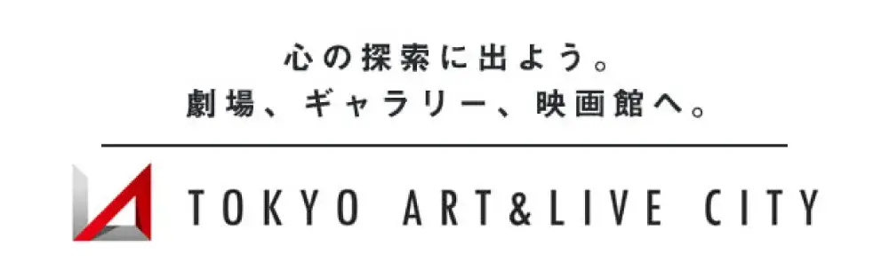 TOKYO ART & LIVE CITY